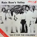 12inch Vinyl Single - Rain Bows Valley - Do It For The Children
