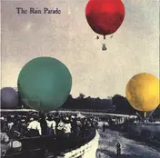 Rain Parade - Emergency Third Rail Power Trip / Explosions In The Glass Palace