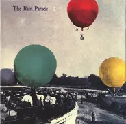 Rain Parade - Emergency Third Rail Power Trip / Explosions In The Glass Palace