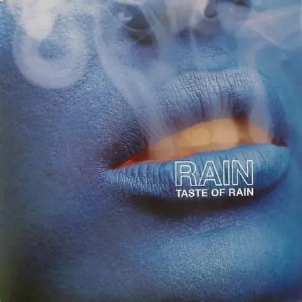 Rain - Taste Of Rain