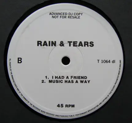 Rain & Tears - I Had A Friend
