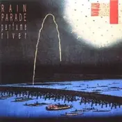 Rain Parade - Perfume River