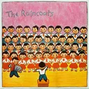 The Raincoats - Raincoats