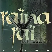 CD - Raïna Raï - Zaama