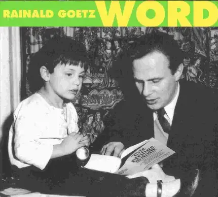 Rainald Goetz - Word