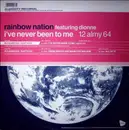 12inch Vinyl Single - Rainbow Nation Featuring Monica Dionne - I've Never Been To Me