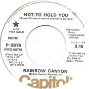 Rainbow Canyon - Hot To Hold You