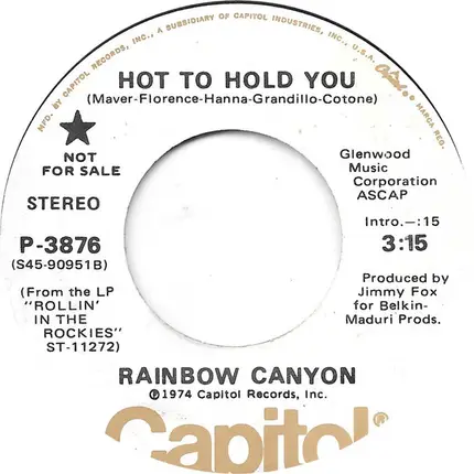 Rainbow Canyon - Hot To Hold You