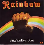 Rainbow - Since You Been Gone