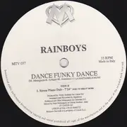 12inch Vinyl Single - Rainboys - Dance Funky Dance
