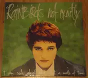 Rainbirds - Not Exactly