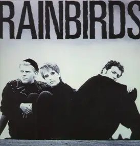 Rainbirds - Rainbirds