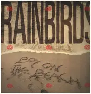 Rainbirds - Boy On The Beach