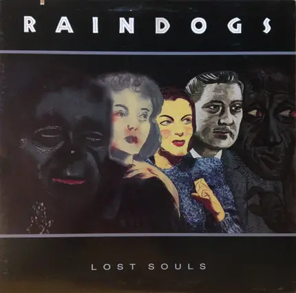 Raindogs - Lost Souls