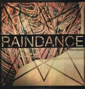 Raindance - New Blood