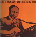 LP - Rainer Baumann - Adoring Jimmy Reed - great german blues