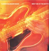 LP - Rainer Baumann Band - Meet Me In The Bottom - blues rock boogie