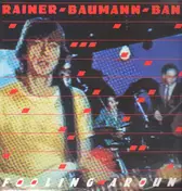 Rainer Baumann Band - Fooling Around