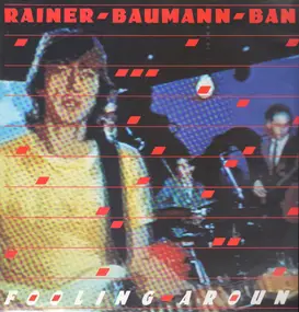 Rainer Baumann Band - Fooling Around