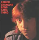 LP - Rainer Baumann Band - Same Thing