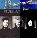 7inch Vinyl Single - Rainer Bärensprung Band - Feuerland - Signed by Jim Rakete