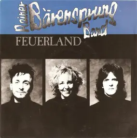 Rainer Bärensprung Band - Feuerland