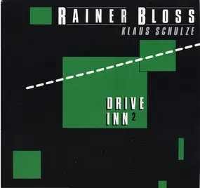 Rainer Bloss - Drive Inn 2