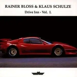 Rainer Bloss & Klaus Schulze - Drive Inn Vol. I.