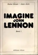 Paperback - Rainer breuer, Alain Alcot - imagine john Lennon (band 1)