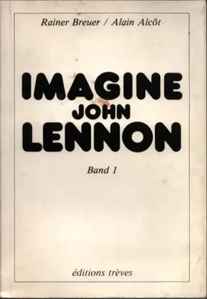 Rainer breuer, Alain Alcot - imagine john Lennon (band 1)