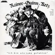 Rainer Guinn Ketz - 'Ich Bin Als Lump Gefahren' - Lieder Der Fahrenden Gesellen Und Von Der Walz