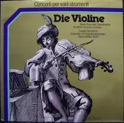 LP - Rainer Kussmaul , Roswitha Trimborn , Capella Clementina • Ensemble Mit Originalinstrumenten Helmut - Die Violine