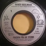 7inch Vinyl Single - Rainer Hoeglmeier - Frieden Für Die Sterne