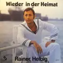 LP - Rainer Helbig - Wieder In Der Heimat