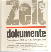 LP - Rainer Hubert, Gerhard Jagschitz, Wolfgang Kos - dokumente - Österreich von 1945 bis in die achtziger Jahre - Hardcover Box + Book