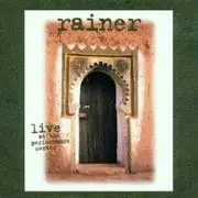 CD - Rainer - Live At The Performance Center