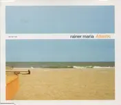 Rainer Maria - Atlantic