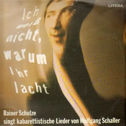 Rainer Schulze - Ich weiß nicht, warum ihr lacht