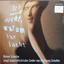 LP - Rainer Schulze - Ich Weiß Nicht, Warum Ihr Lacht