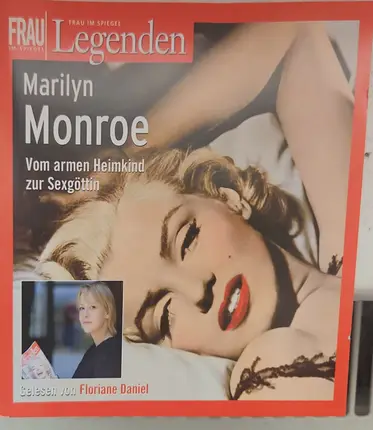 Rainer Pahlke Gelesen Von Floriane Daniel - Marilyn Monroe (Vom Armen Heimkind Zur Sexgöttin)