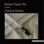Horace Parlan - Rainer Pusch Trio Meets Horace Parlan