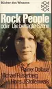 Paperback - Rainer & Rüsenberg, Michael & Stollenwerk, Hans J.: Dollase - Rock People. oder Die befragte Szene. - Originalausgabe
