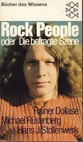 Rainer - Rock People. oder Die befragte Szene.