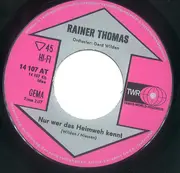 7inch Vinyl Single - Rainer Thomas - Das Signal Erklingt / Nur Wer Das Heimweh Kennt