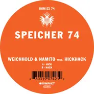 Rainer Weichhold & Namito Present HickHack - Speicher 74