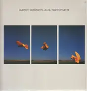 Rainer Brüninghaus - Freigeweht