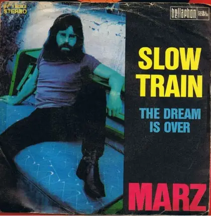 Rainer Marz - Slow Train / The Dream Is Over