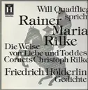 LP - Rainer Maria Rilke, Friedrich Hölderlin - Will Quadflieg spricht Rainer Maria Rilke und Friedrich Hölderlin
