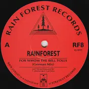 Rainforest - For Whom The Bell Tolls