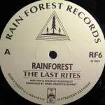Rainforest - The Last Rites
